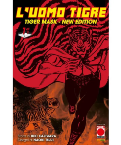 L'Uomo Tigre - Tiger Mask New Edition Vol.1 (di 7)