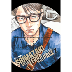 Shimazaki nella Terra della Pace Vol.2
