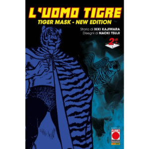 L'Uomo Tigre - Tiger Mask New Edition Vol.2 (di 7)