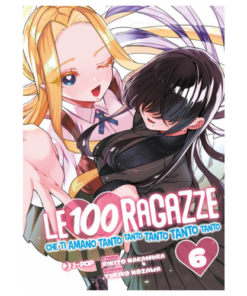 Le 100 Ragazze Che ti Amano Tanto Tanto Tanto Tanto Tanto Vol.6