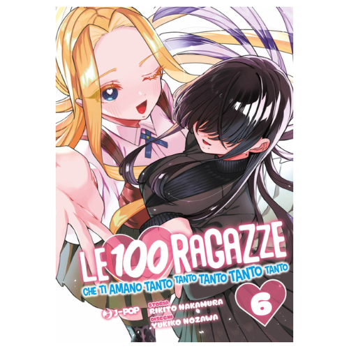 Le 100 Ragazze Che ti Amano Tanto Tanto Tanto Tanto Tanto Vol.6