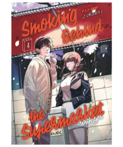 Smoking Behind the Supermarket With You Vol.4