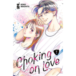 Choking on Love Vol.2