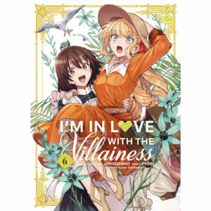 I'm in Love with the Villainess Vol.6