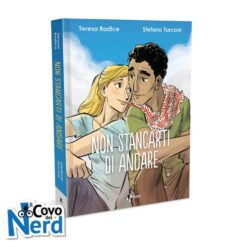 Non Stancarti di Andare