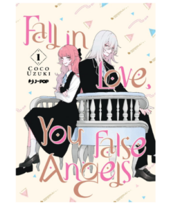 Fall in Love, You False Angels Vol.1