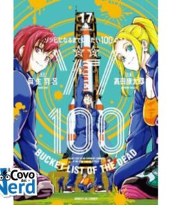 Zombie 100: Cento Cose da Fare Prima di Non-Morire Vol.17