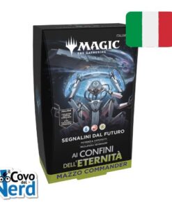 Segnalini dal Futuro Commander Deck ITA Ai Confini dell'Eternità Magic the Gathering