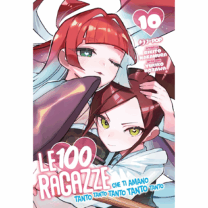 Le 100 Ragazze Che ti Amano Tanto Tanto Tanto Tanto Tanto Vol.10