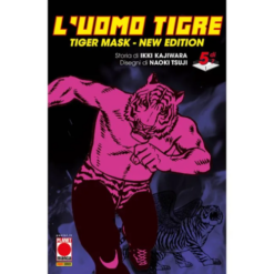 L'Uomo Tigre - Tiger Mask New Edition Vol.5 (di 7)