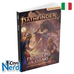 Pathfinder 2Ed - Problemi a Otari