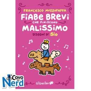 Fiabe brevi che finiscono malissimo