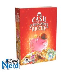 Ca$h, schifosamente ricchi!