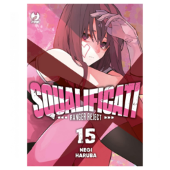 Squalificati - Ranger Reject Vol.15