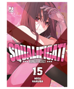 Squalificati - Ranger Reject Vol.15