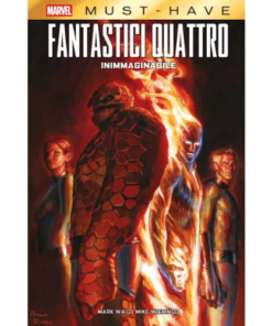 Marvel Must Have - Fantastici Quattro: Inimmaginabile