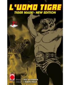 L'Uomo Tigre - Tiger Mask New Edition Vol.7 (di 7)