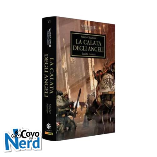 The Horus Heresy Vol.6: La Calata degli Angeli