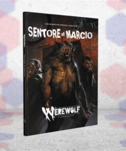 Werewolf: L'Apocalisse - Sentore di Marcio