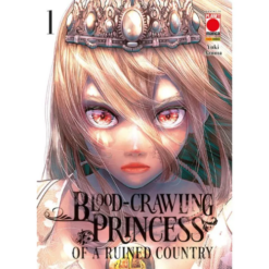 Blood-Crawling Princess of a Ruined Country Vol. 1