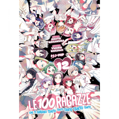 Le 100 Ragazze Che ti Amano Tanto Tanto Tanto Tanto Tanto Vol.12