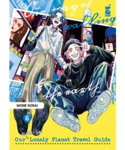 Our Not So Lonely Planet Travel Guide - Vol.6