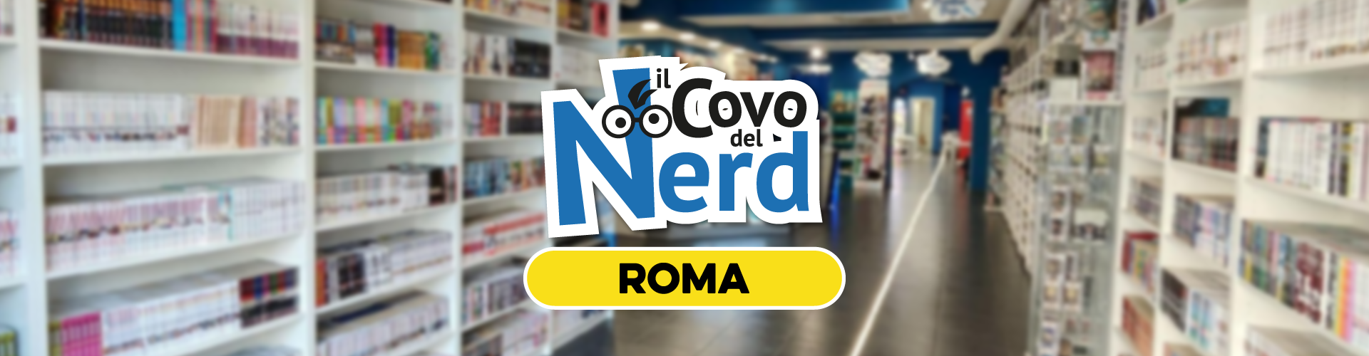 Store Il Covo del Nerd Roma