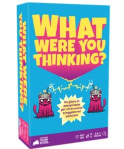 What Were You Thinking?