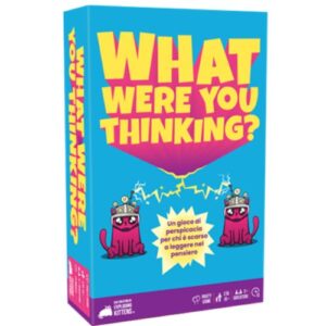What Were You Thinking?