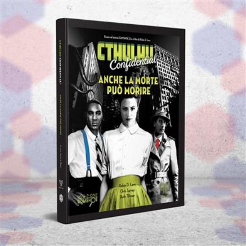 Cthulhu Confidential - Anche la Morte può Morire