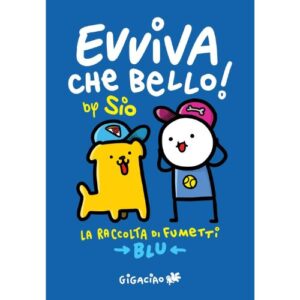 Evviva che bello! - La Raccolta Blu