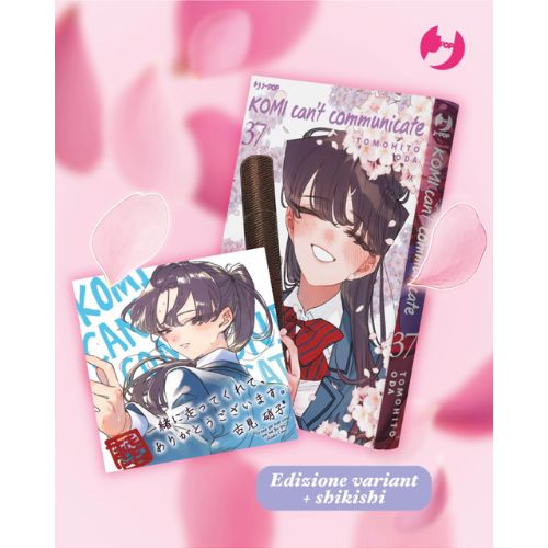 Komi Can't Communicate Vol.37 Variant + Shikishi