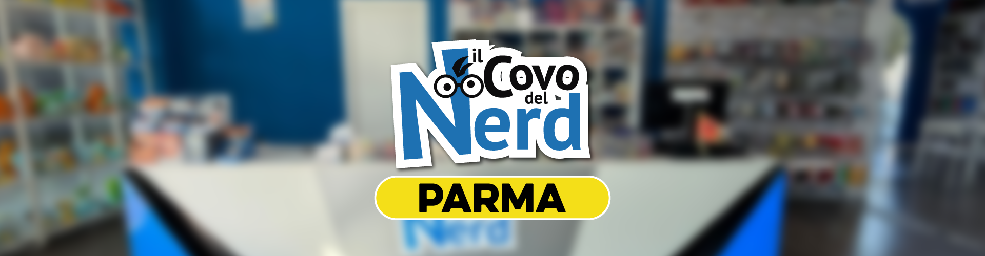 Fumetteria Il Covo del Nerd Parma - Carte Magic, Pokémon e Yu-Gi-Oh