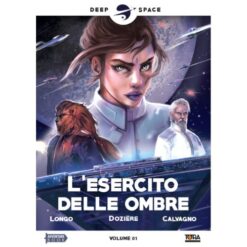 Deep Space Vol.1 – L’esercito delle ombre