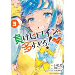 Too Many Losing Heroines Vol.3