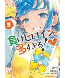 Too Many Losing Heroines Vol.3