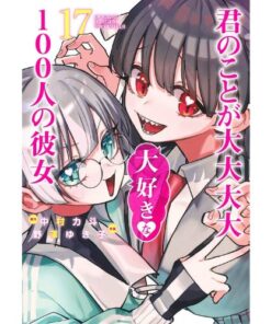 Le 100 Ragazze Che ti Amano Tanto Tanto Tanto Tanto Tanto Vol.17