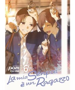 La Mia Senpai è un Ragazzo Vol.6