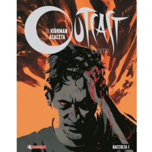 Outcast: Il Reietto Vol.1