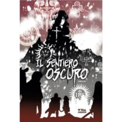 Il Sentiero Oscuro - Libro I