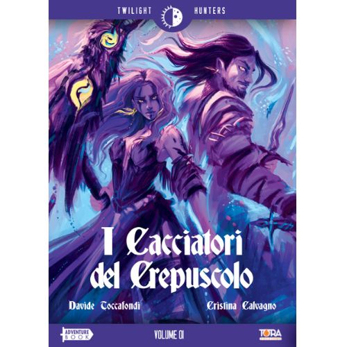 Twilight Hunters Vol.1 – I Cacciatori del Crepuscolo