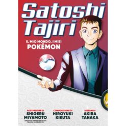Satoshi Tajiri - Il Mio Mondo, i miei Pokémon