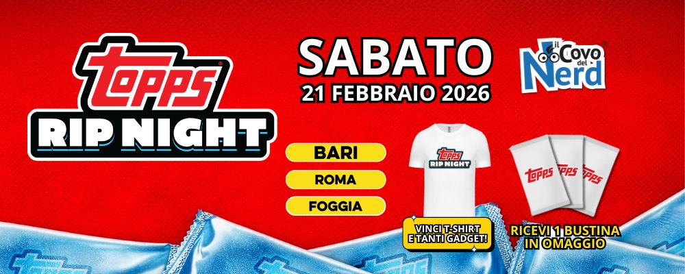 Topps Rip Night 2026 — Il Covo del Nerd