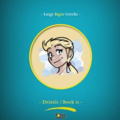 Drizzit Omnibus - Deluxe Definitive Edition - Book II