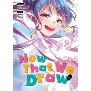 Now That We Draw Vol.5