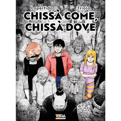 Chissà Come, Chissà Dove