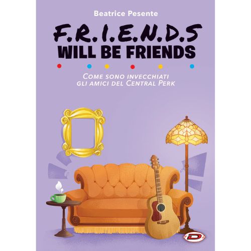 Friends will be friends. Come sono invecchiati gli amici del Central Perk