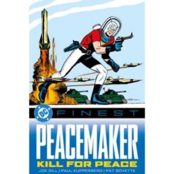 DC Finest - Peacemaker: Pace a Ogni Costo