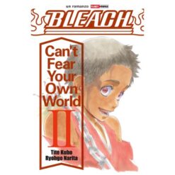 Bleach – Can't Fear Your Own World 2