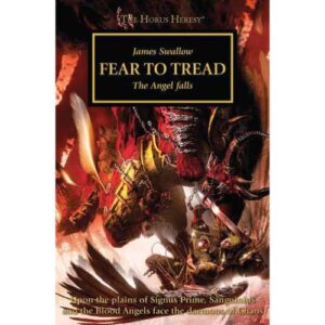Warhammer The Horus Heresy Vol.21: Dove non Osano Mettere Piede